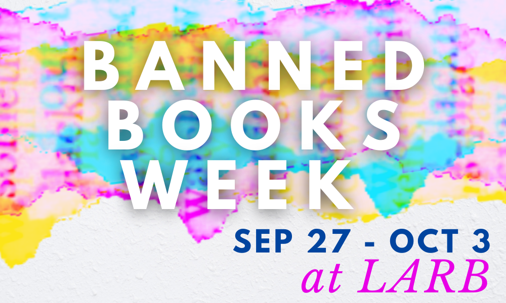 Banned Books Week September 27–October 3, 2020, at LARB